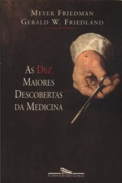 Cover of As dez maiores descobertas da medicina