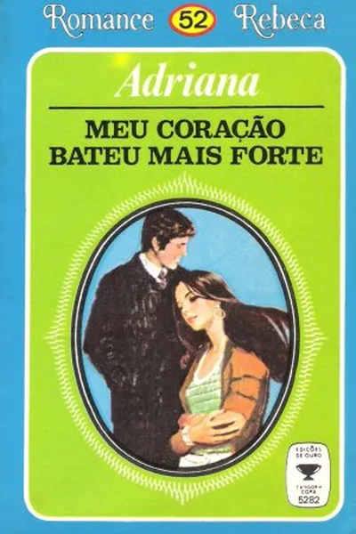Cover of Meu Coração Bateu Mais Forte