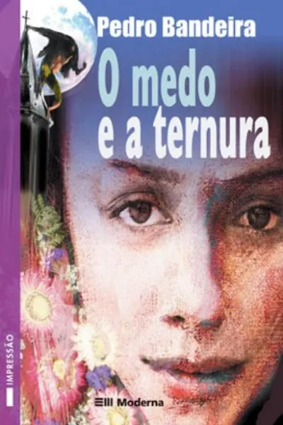 Cover of O Medo e a Ternura