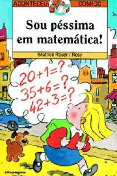 Cover of Sou péssima em matemática!