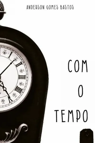 Cover of Com o Tempo