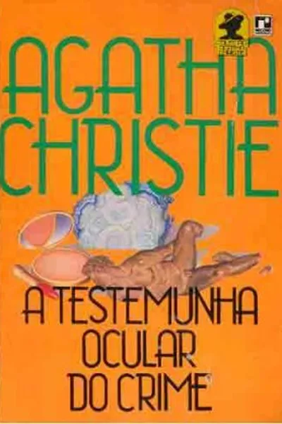 Cover of A Testemunha Ocular do Crime