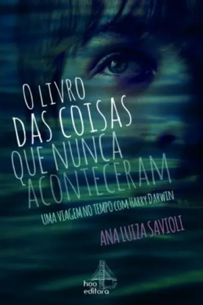 Cover of O livro das coisas que nunca aconteceram