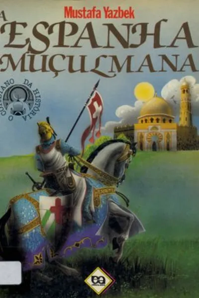 Cover of A Espanha Muçulmana