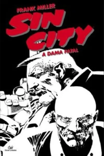 Cover of Sin City - A Dama Fatal