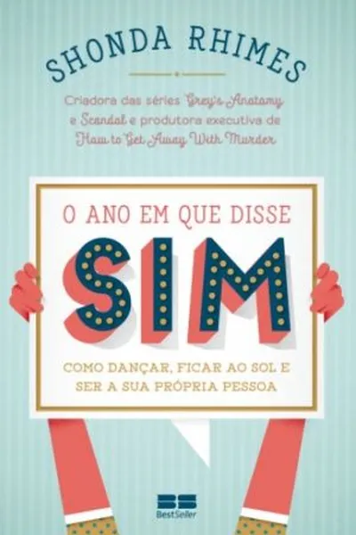 Cover of O Ano Em Que Disse Sim