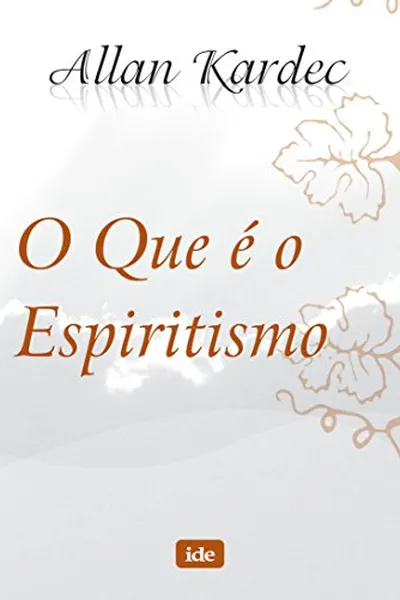 Cover of O que É o Espiritismo