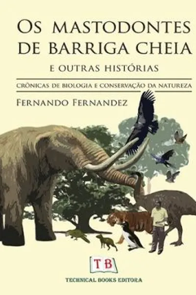 Cover of Os Mastodontes de Barriga Cheia: E Outras Histórias