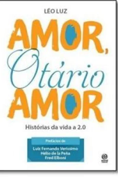 Cover of Amor, otário amor.