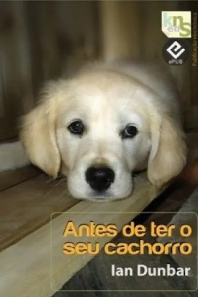Cover of Antes de ter o seu cachorro