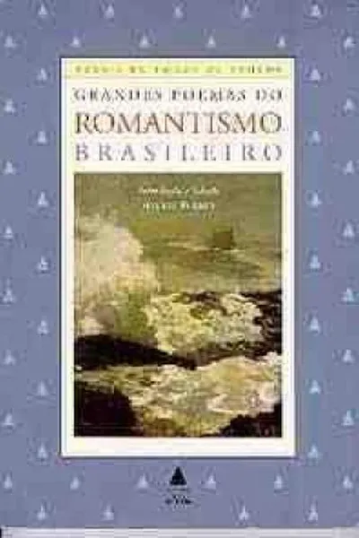 Cover of Grandes Poemas do Romantismo Brasileiro