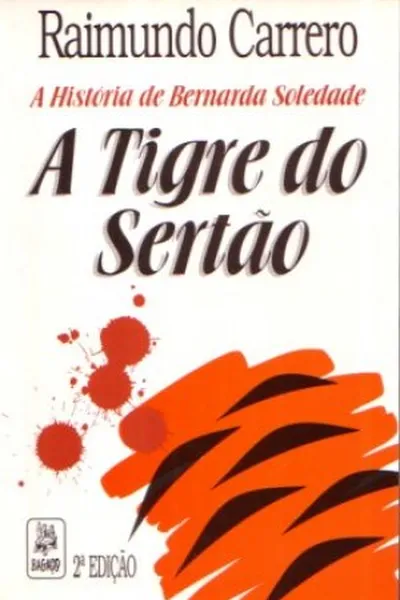 Cover of A história de Bernarda Soledade - a tigre do sertão