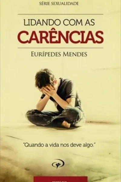 Cover of Lidando com as carências