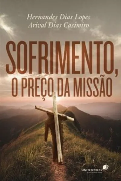 Cover of Sofrimento, o Preço da Missão
