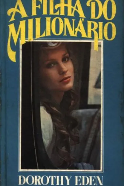Cover of A Filha do Milionário