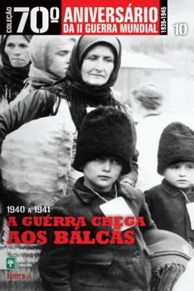 Cover of A Guerra Chega aos Bálcãs