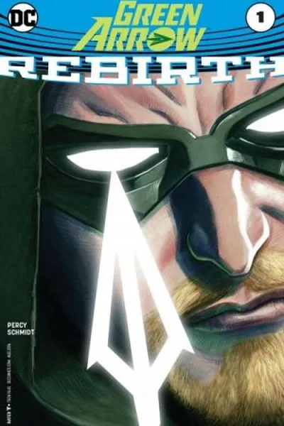 Cover of Green Arrow: Rebirth #01