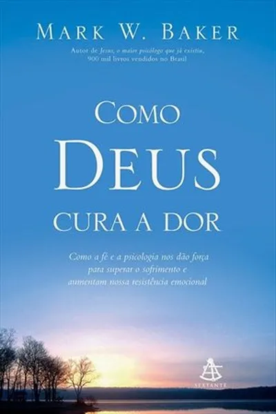 Cover of Como Deus Cura a Dor