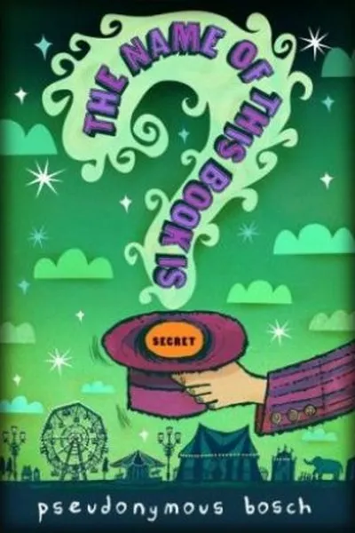 Cover of The Name Of This Book Is Secret
