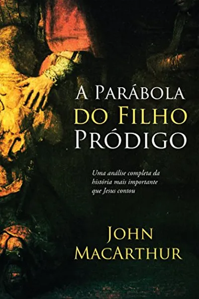 Cover of A Parábola do Filho Pródigo