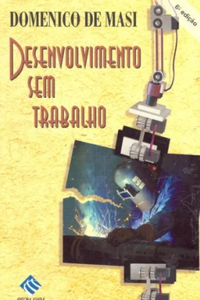 Cover of Desenvolvimento Sem Trabalho