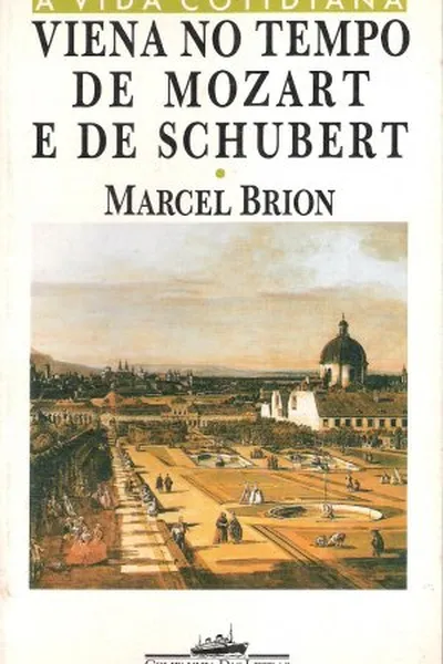 Cover of Viena no Tempo de Mozart e Schubert