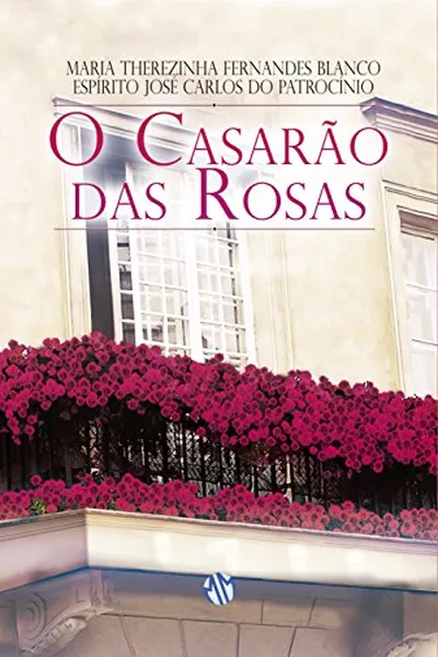 Cover of O Casarão Das Rosas