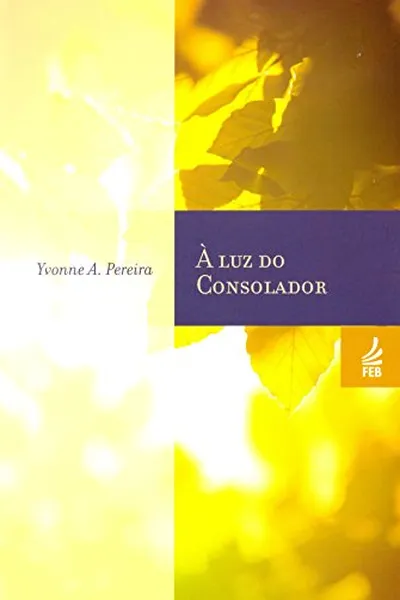 Cover of À Luz do Consolador