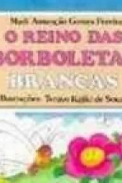 Cover of O reino das borboletas brancas