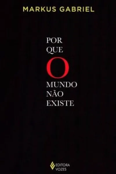 Cover of Por Que o Mundo não Existe