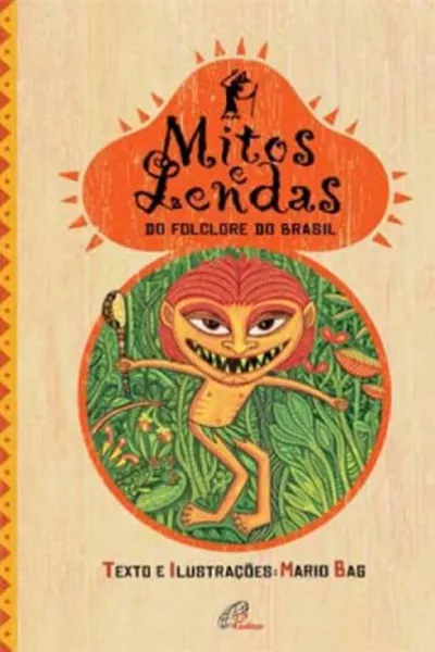 Cover of MITOS E LENDAS DO FOLCLORE DO BRASIL