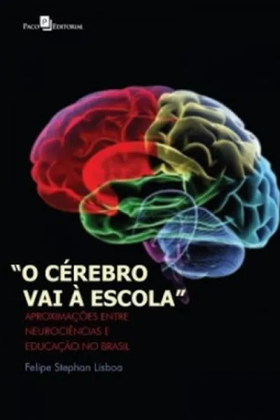 Cover of O Cérebro Vai à Escola