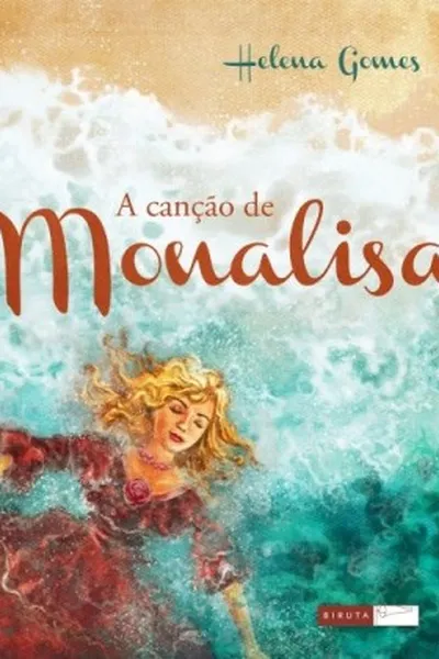 Cover of A canção de Monalisa