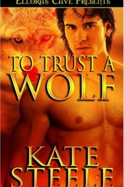 Cover of To Trust a Wolf