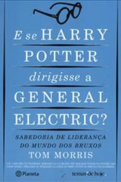 Cover of E se Harry Potter dirigisse a General Electric?