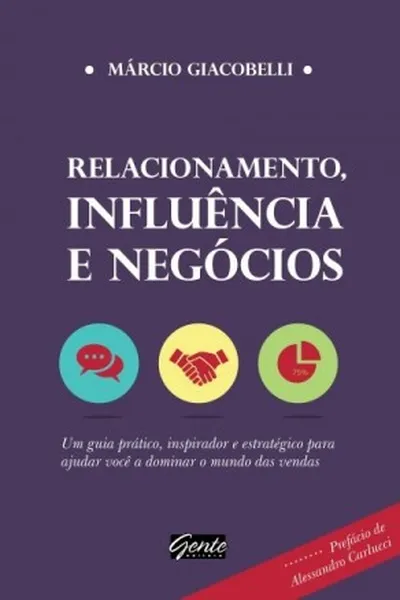 Cover of Relacionamento, influência e negócios