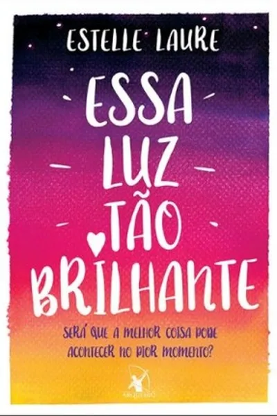 Cover of Essa Luz Tão Brilhante