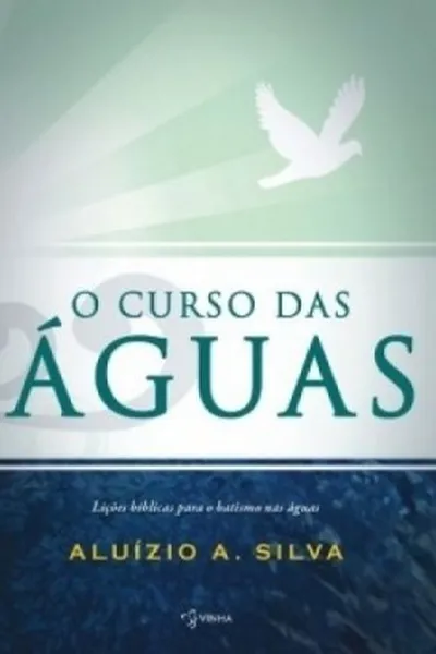 Cover of O Curso das Águas