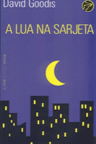 Cover of A Lua Na Sarjeta