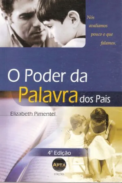 Cover of O Poder da Palavra dos Pais