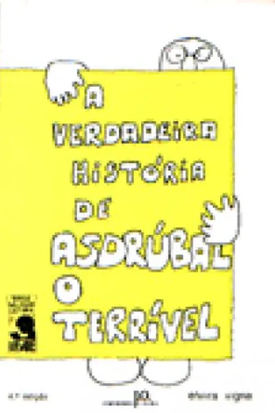 Cover of A Verdadeira História de Asdrúbal, O Terrível