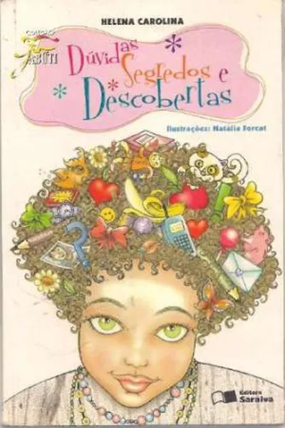 Cover of Dúvidas, segredos e descobertas