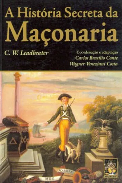 Cover of A História Secreta da Maçonaria