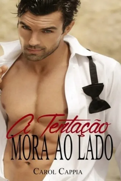 Cover of A Tentação Mora ao Lado