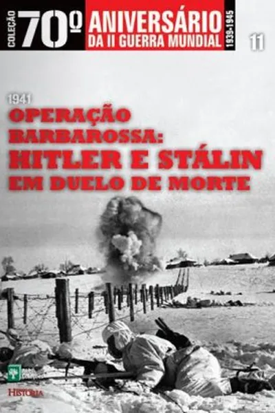 Cover of Operação Barbarossa: Hitler e Stálin em Duelo de Morte