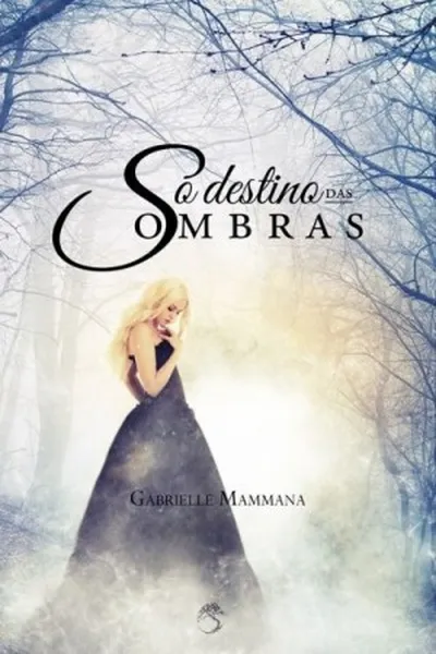 Cover of O Destino das Sombras