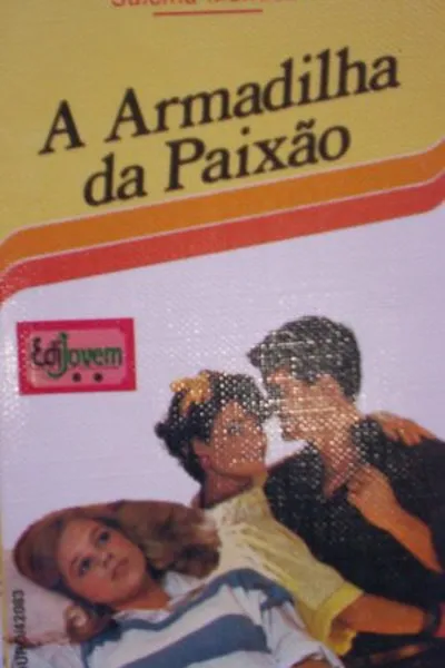 Cover of A Armadilha da Paixão