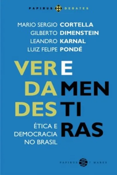 Cover of Verdades e Mentiras. Ética e Democracia no Brasil