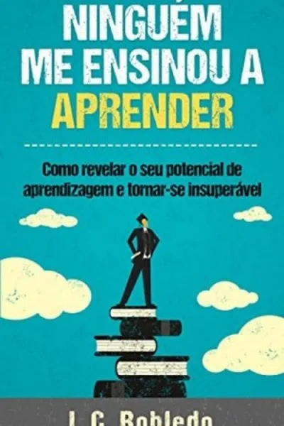 Cover of Ninguém Me Ensinou a Aprender