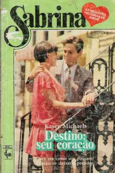 Cover of Destino: Seu Coração